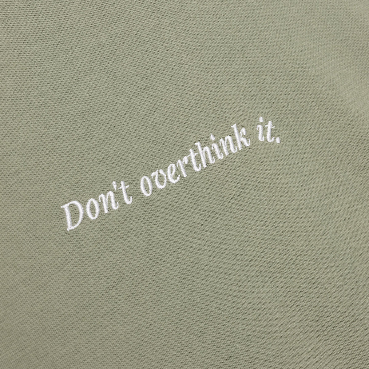Don't Overthink It SS Tee